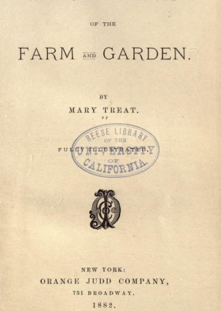 Injurious insects of the farm and garden.  By Mary Treat.